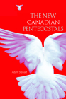 The New Canadian Pentecostals (Editions Sr #37) By Adam Stewart Cover Image