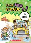100 Blagues! Et Plus... N° 11 By Julie Lavoie, Dominique Pelletier (Illustrator) Cover Image
