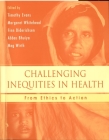 Challenging Inequities in Health: From Ethics to Action Cover Image