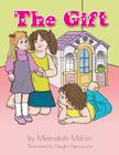 The Gift By Meenakshi Mohan Cover Image
