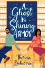 A Ghost in Shining Armor By Therese Beharrie Cover Image