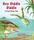 Hey Diddle Diddle By Pam Kapchinske, Sherry Rogers (Illustrator) Cover Image