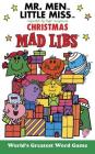 Mr. Men Little Miss Christmas Mad Libs (Mr. Men and Little Miss) Cover Image