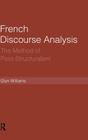 French Discourse Analysis: The Method of Post-Structuralism Cover Image