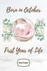 Born in October First Year of Life Cover Image