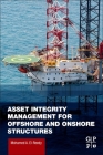 Asset Integrity Management for Offshore and Onshore Structures Cover Image