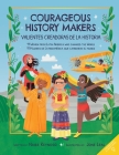 Courageous History Makers: 11 Women from Latin America Who Changed the World Cover Image