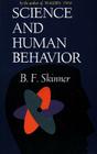 Science And Human Behavior By B.F Skinner Cover Image