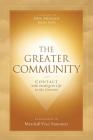 The Greater Community: Contact with Intelligent Life in the Universe Cover Image