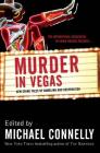 Murder in Vegas: New Crime Tales of Gambling and Desperation Cover Image