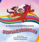 El Caso de las Autoestimulaciones Sensacionales By Erin Garcia, Christian Bajusz (Illustrator), Martin Palvachini (Translator) Cover Image