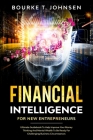 Financial Intelligence for New Entrepreneurs By Bourke Johnsen Cover Image