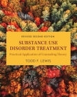 Substance Use Disorder Treatment: Practical Application of Counseling Theory Cover Image