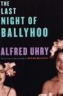 The Last Night of Ballyhoo Cover Image