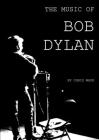 The Music of Bob Dylan Cover Image