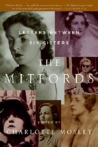 The Mitfords: Letters Between Six Sisters By Charlotte Mosley Cover Image