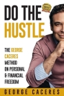 Do the Hustle By George Caceres Cover Image