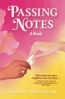 Passing Notes By Courtney N. Foster Cover Image