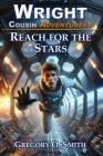 Reach for the Stars By Gregory O. Smith Cover Image