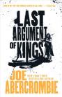 Last Argument of Kings (The First Law Trilogy #3) By Joe Abercrombie Cover Image