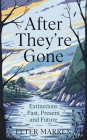After They're Gone By Peter Marren Cover Image