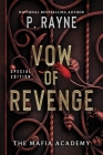 Vow of Revenge: A Novel (The Mafia Academy Series #1) By P. Rayne Cover Image