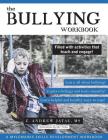 The Bullying Workbook By Dev Praks (Illustrator), Z. Andrew Jatau Cover Image