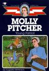 Molly Pitcher: Young Patriot (Childhood of Famous Americans) By Augusta Stevenson, Gene Garriott (Illustrator) Cover Image