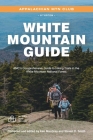 White Mountain Guide: Amc's Comprehensive Guide to Hiking Trails in the White Mountain National Forest Cover Image