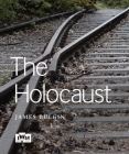 The Holocaust By James Bulgin Cover Image