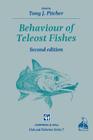Behaviour of Teleost Fishes (Fish and Fisheries Series #7) Cover Image