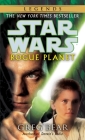 Rogue Planet: Star Wars Legends (Star Wars - Legends) By Greg Bear Cover Image