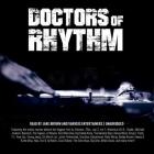 Doctors of Rhythm Lib/E: Hip Hop's Greatest Producers Speak By Jake Brown (Read by), Various Entertainers (Read by) Cover Image