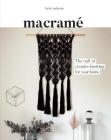Macrame: The Craft of Creative Knotting for Your Home Cover Image