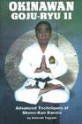 Okinawan Goju-Ryu II: Advanced Techniques of Shorei-Kan Karate Cover Image