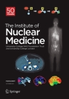 Festschrift - The Institute of Nuclear Medicine: 50 Years By University College (Editor) Cover Image