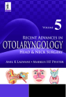 Recent Advances in Otolaryngology Head & Neck Surgery Vol 5 By Anil K. Lalwani Cover Image