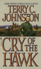 Cry of the Hawk: A Novel By Terry C. Johnston Cover Image