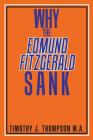 Why the Edmund Fitzgerald Sank By Timothy J. Thompson Ma Cover Image
