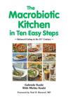 The Macrobiotic Kitchen in Ten Easy Steps By Gabriele Kushi, Michio Kushi, Neal D. Barnard (Foreword by) Cover Image