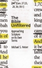 The Bible Unfiltered: Approaching Scripture on Its Own Terms Cover Image