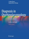 Diagnosis in Otorhinolaryngology: An Illustrated Guide By T. Metin Önerci, Zeynep Önerci Altunay Cover Image