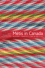 Métis in Canada: History, Identity, Law and Politics Cover Image