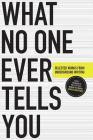 What No One Ever Tells You By Matt Malyon (Editor), Jennifer M. Hendrix (Editor) Cover Image