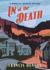 In at the Death (Mordecai Tremaine Mystery) By Francis Duncan Cover Image
