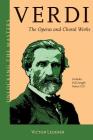 Verdi: The Operas and Choral Works (Unlocking the Masters) By Victor Lederer Cover Image
