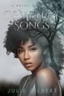 Cemetery Songs By Julie Gilbert Cover Image