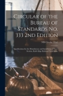 Circular of the Bureau of Standards No. 333 2nd Edition: Specifications for the Manufacture and Installation of Two-section, Knife-edge Railroad Tack By Anonymous Cover Image