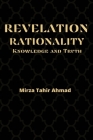 Revelation, Rationality, Knowledge and Truth By Hadrat Mirza Tahir Ahmad Cover Image