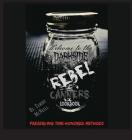 Rebel Canners Cookbook: Preserving Time Honored Methods By Tammy McNeill, Sheri Savory (Cover Design by) Cover Image